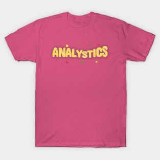 Analystics taking it in T-Shirt